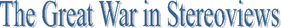 The Great War in Stereoviews 